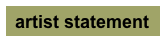  artist statement