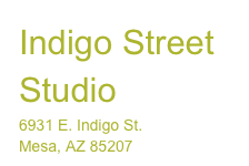 Indigo Street Studio
6931 E. Indigo St.
Mesa, AZ 85207